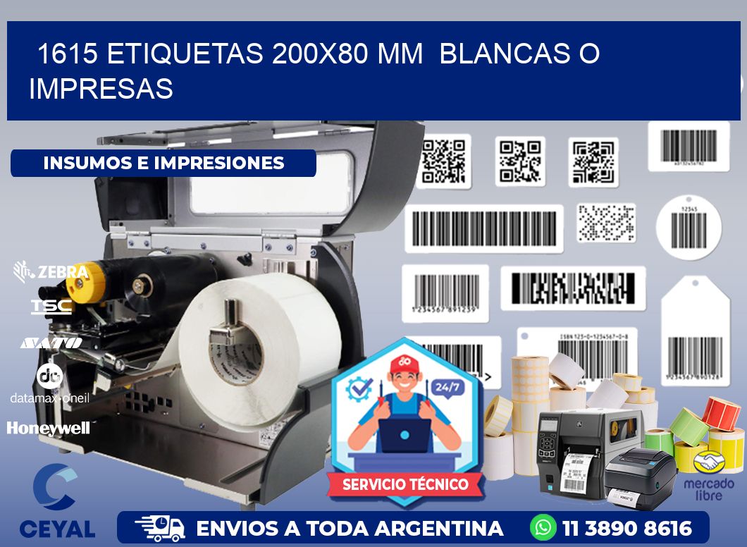 1615 ETIQUETAS 200x80 mm  BLANCAS O IMPRESAS