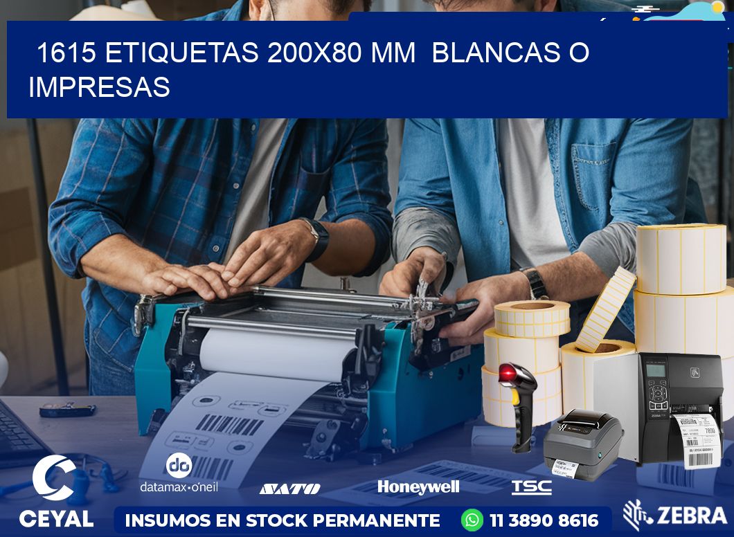 1615 ETIQUETAS 200×80 mm  BLANCAS O IMPRESAS