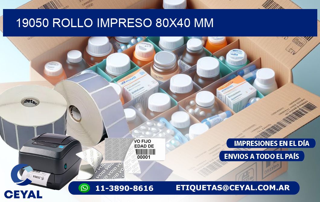 19050 ROLLO IMPRESO 80x40 mm