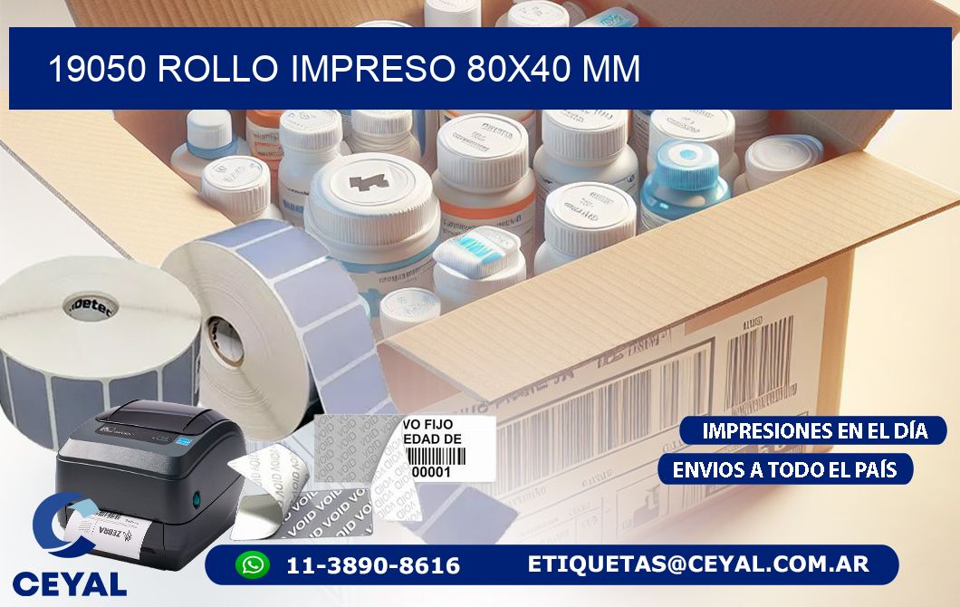 19050 ROLLO IMPRESO 80x40 mm