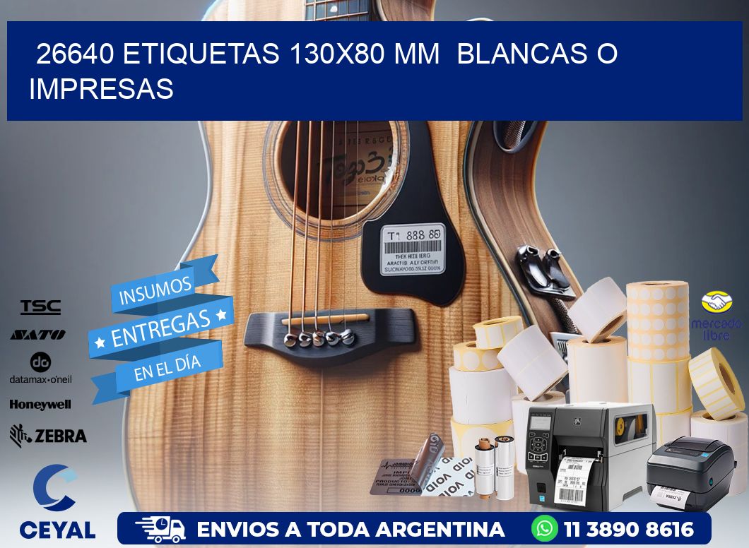 26640 ETIQUETAS 130x80 mm  BLANCAS O IMPRESAS