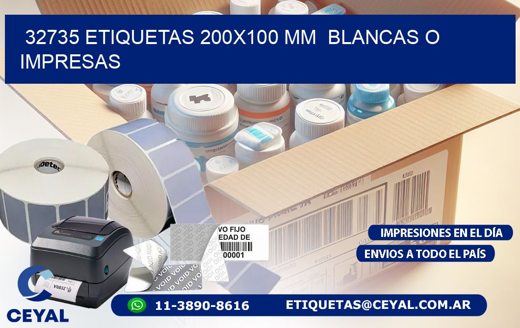 32735 ETIQUETAS 200x100 mm  BLANCAS O IMPRESAS