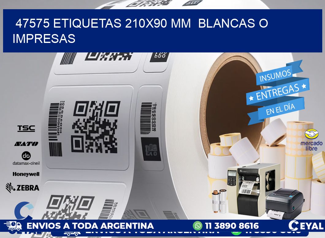 47575 ETIQUETAS 210x90 mm  BLANCAS O IMPRESAS