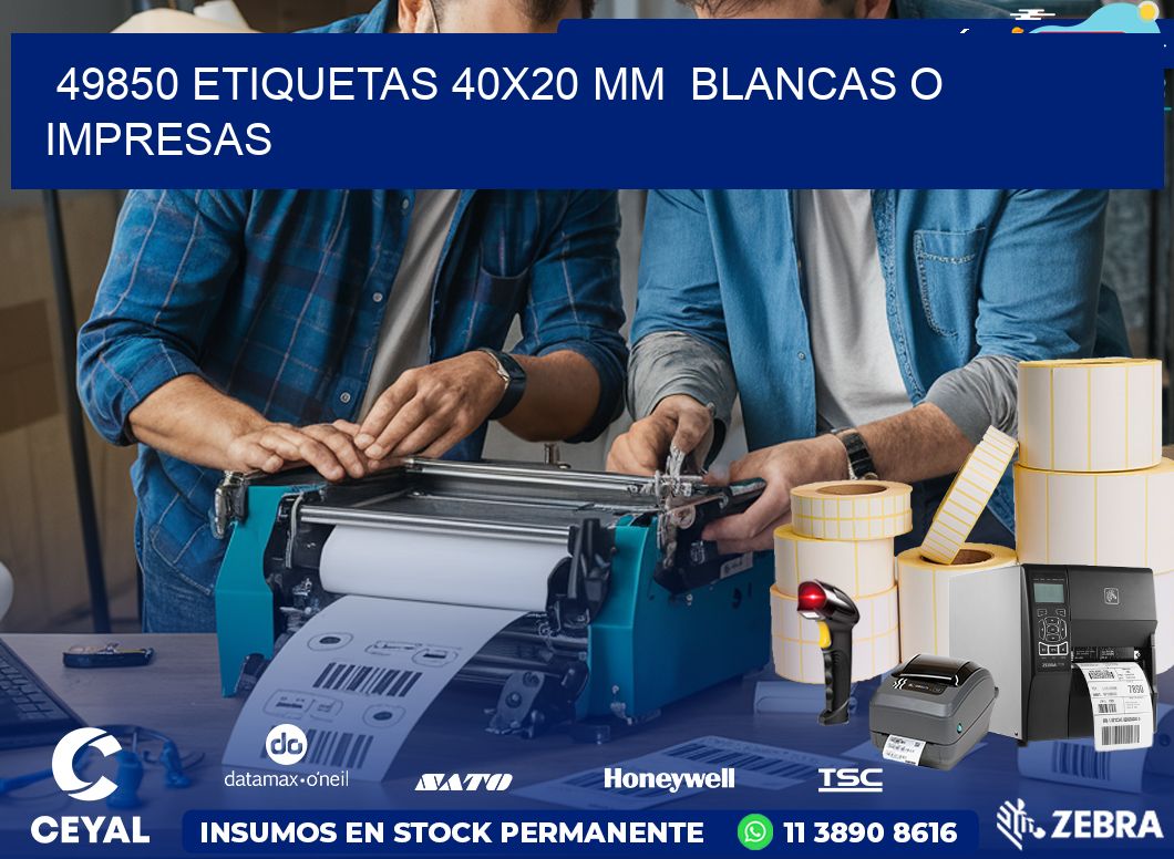 49850 ETIQUETAS 40×20 mm  BLANCAS O IMPRESAS