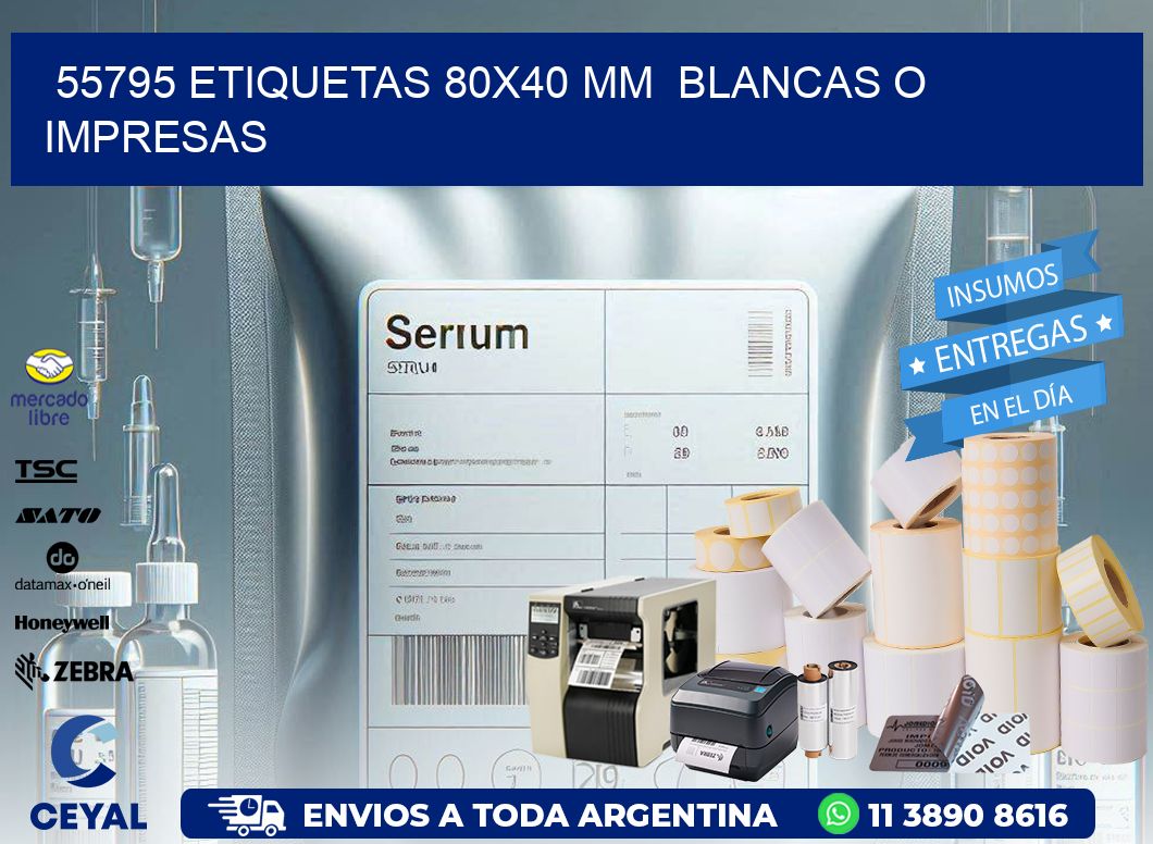 55795 ETIQUETAS 80×40 mm  BLANCAS O IMPRESAS