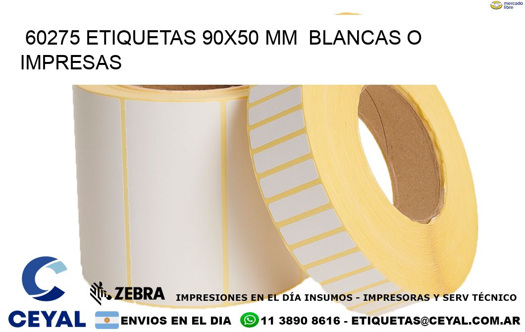 60275 ETIQUETAS 90x50 mm  BLANCAS O IMPRESAS
