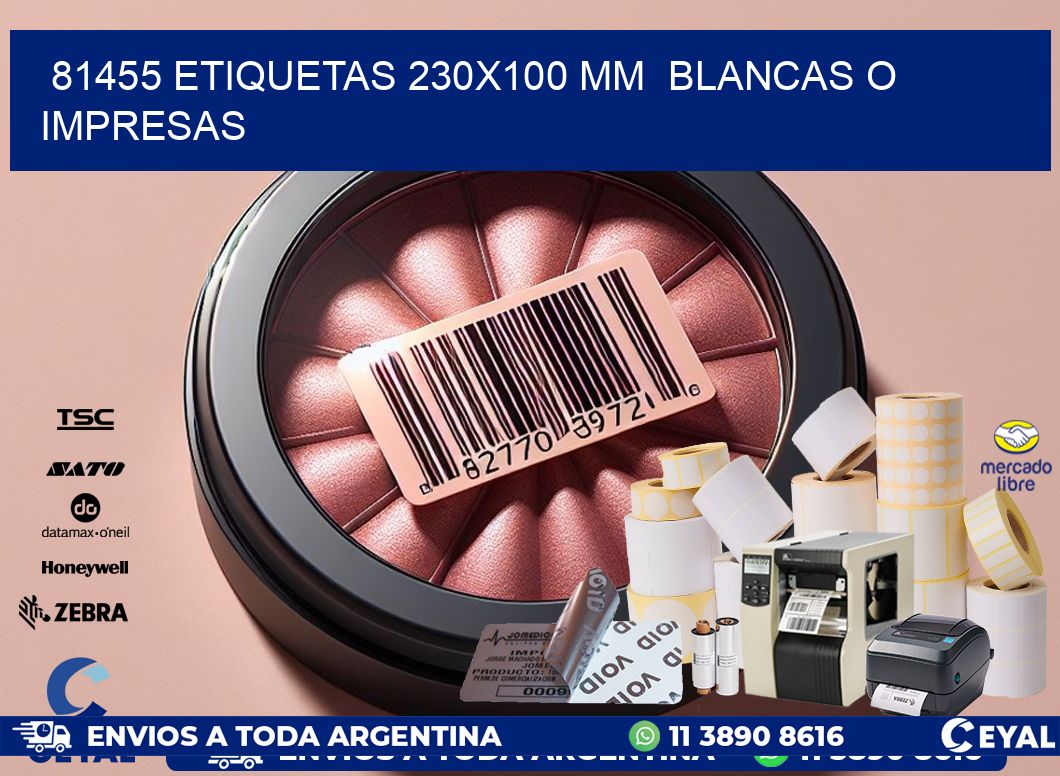81455 ETIQUETAS 230×100 mm  BLANCAS O IMPRESAS