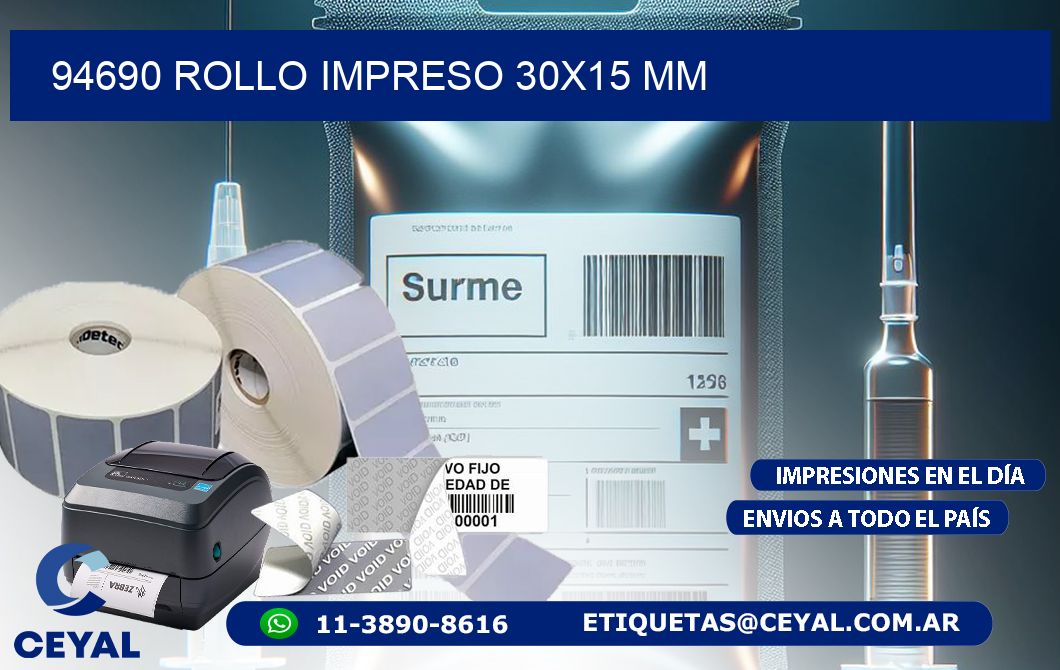 94690 ROLLO IMPRESO 30×15 mm