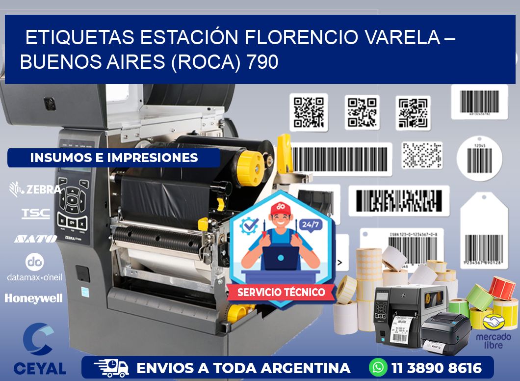 ETIQUETAS ESTACIÓN FLORENCIO VARELA – BUENOS AIRES (ROCA) 790