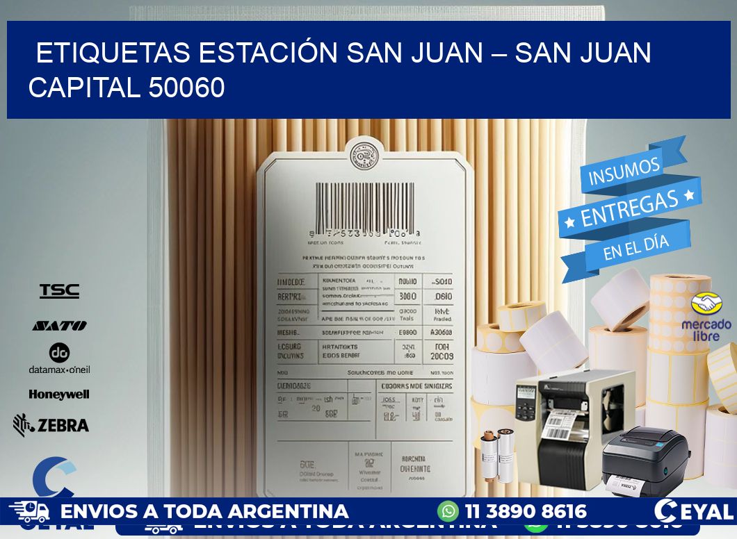 ETIQUETAS ESTACIÓN SAN JUAN – SAN JUAN CAPITAL 50060