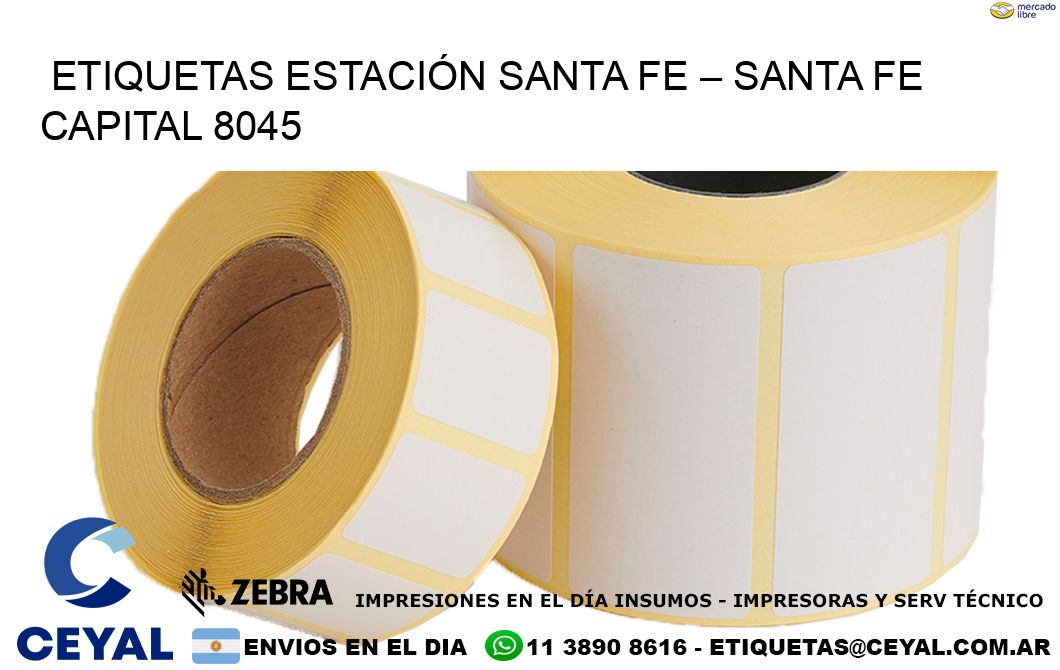 ETIQUETAS ESTACIÓN SANTA FE – SANTA FE CAPITAL 8045