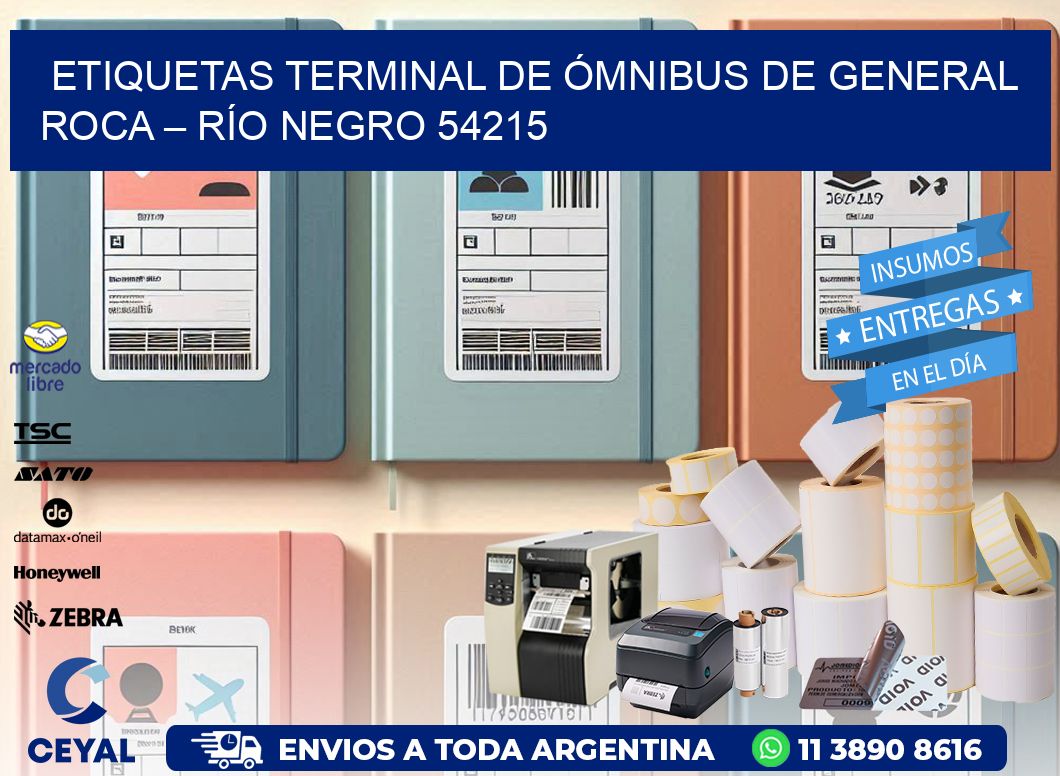 ETIQUETAS TERMINAL DE ÓMNIBUS DE GENERAL ROCA – RÍO NEGRO 54215