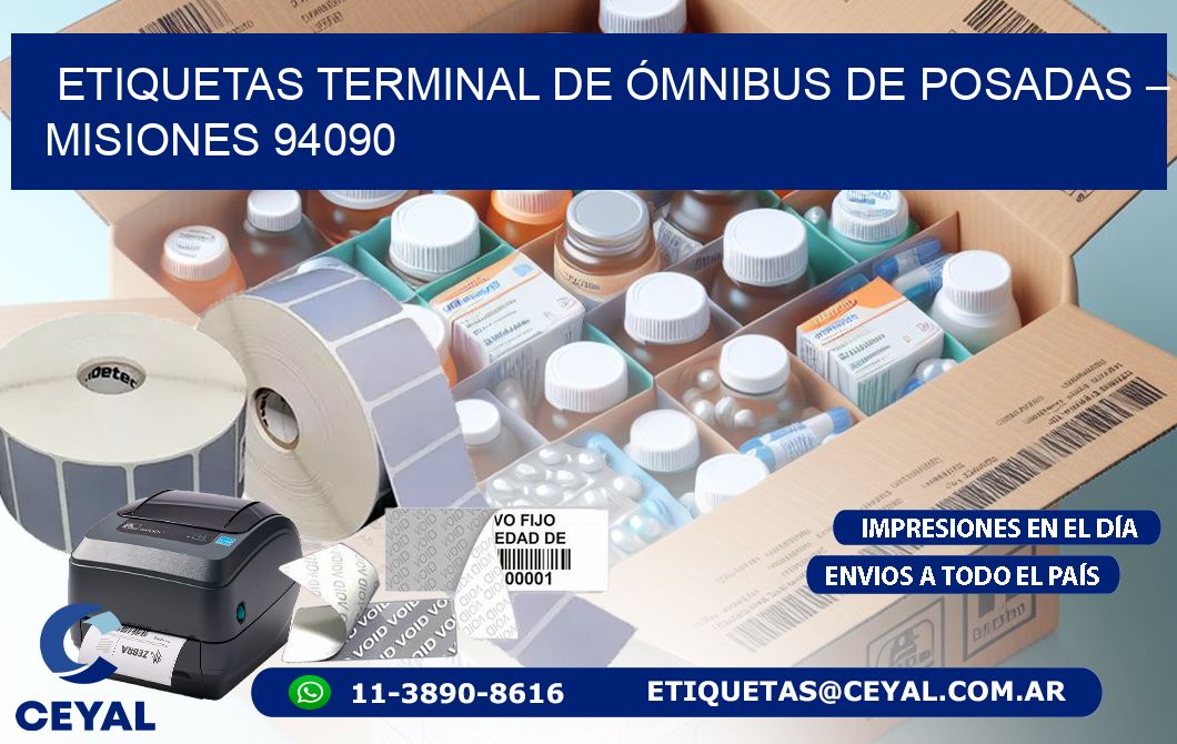 ETIQUETAS TERMINAL DE ÓMNIBUS DE POSADAS – MISIONES 94090