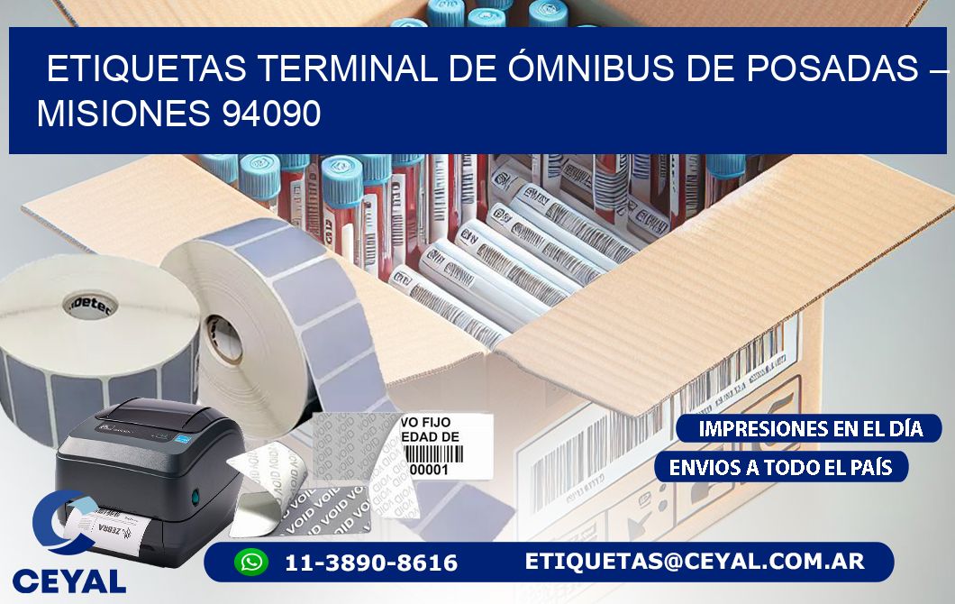 ETIQUETAS TERMINAL DE ÓMNIBUS DE POSADAS – MISIONES 94090