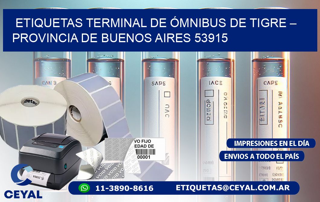 ETIQUETAS TERMINAL DE ÓMNIBUS DE TIGRE – PROVINCIA DE BUENOS AIRES 53915