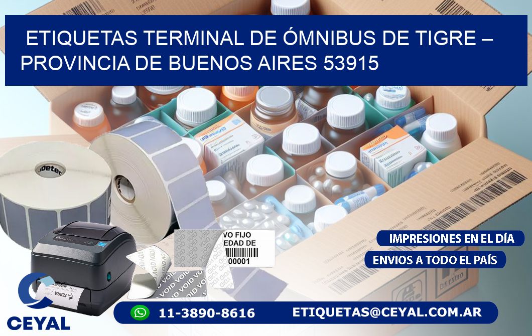 ETIQUETAS TERMINAL DE ÓMNIBUS DE TIGRE – PROVINCIA DE BUENOS AIRES 53915