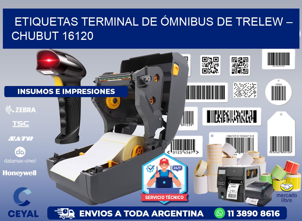 ETIQUETAS TERMINAL DE ÓMNIBUS DE TRELEW – CHUBUT 16120