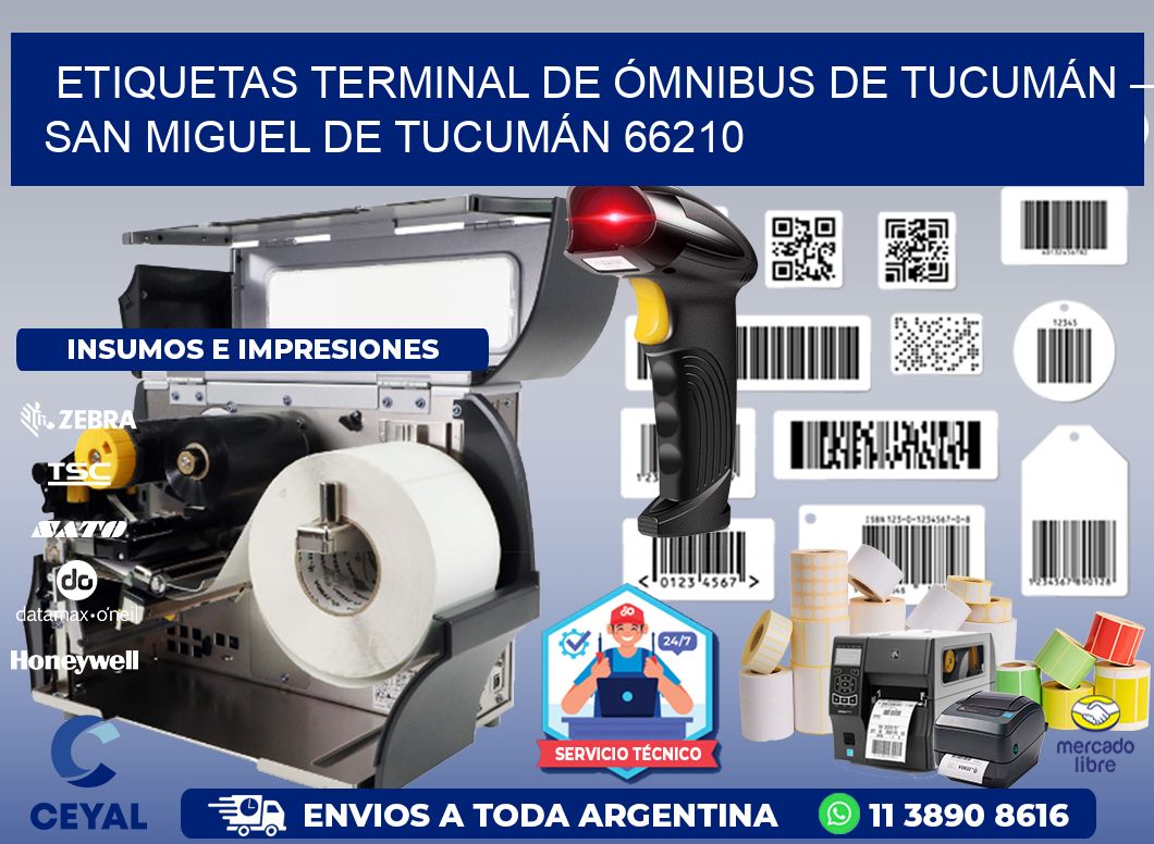 ETIQUETAS TERMINAL DE ÓMNIBUS DE TUCUMÁN – SAN MIGUEL DE TUCUMÁN 66210