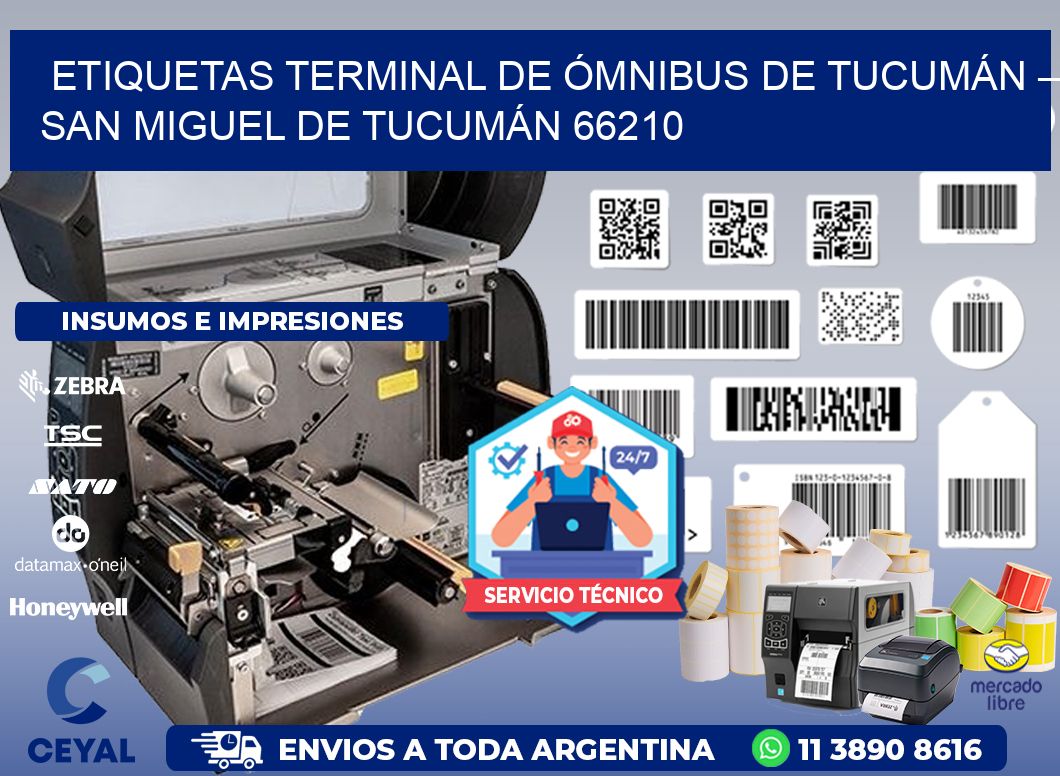 ETIQUETAS TERMINAL DE ÓMNIBUS DE TUCUMÁN – SAN MIGUEL DE TUCUMÁN 66210