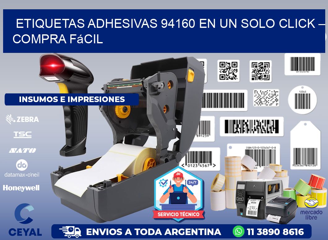 Etiquetas Adhesivas 94160 en un Solo Click – Compra Fácil