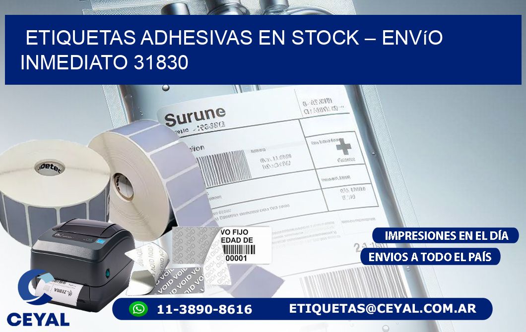 Etiquetas Adhesivas en Stock – Envío Inmediato 31830