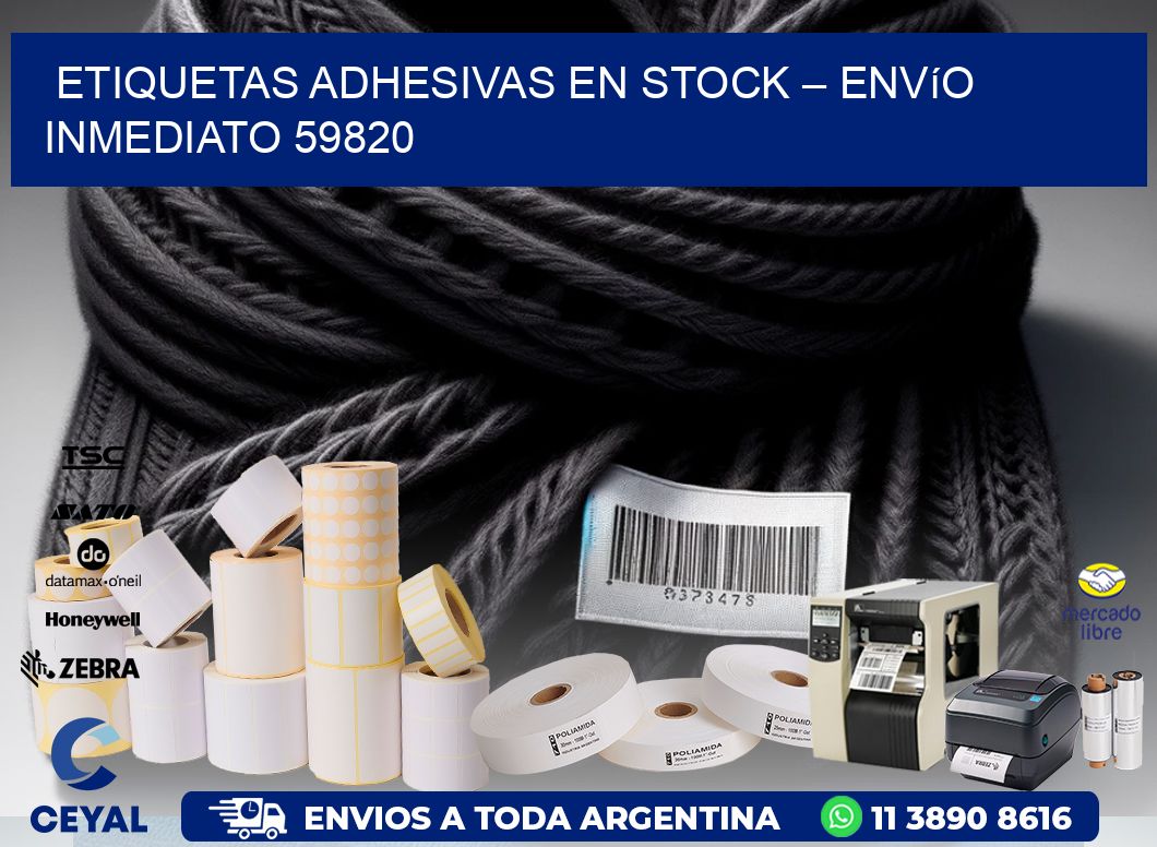 Etiquetas Adhesivas en Stock – Envío Inmediato 59820