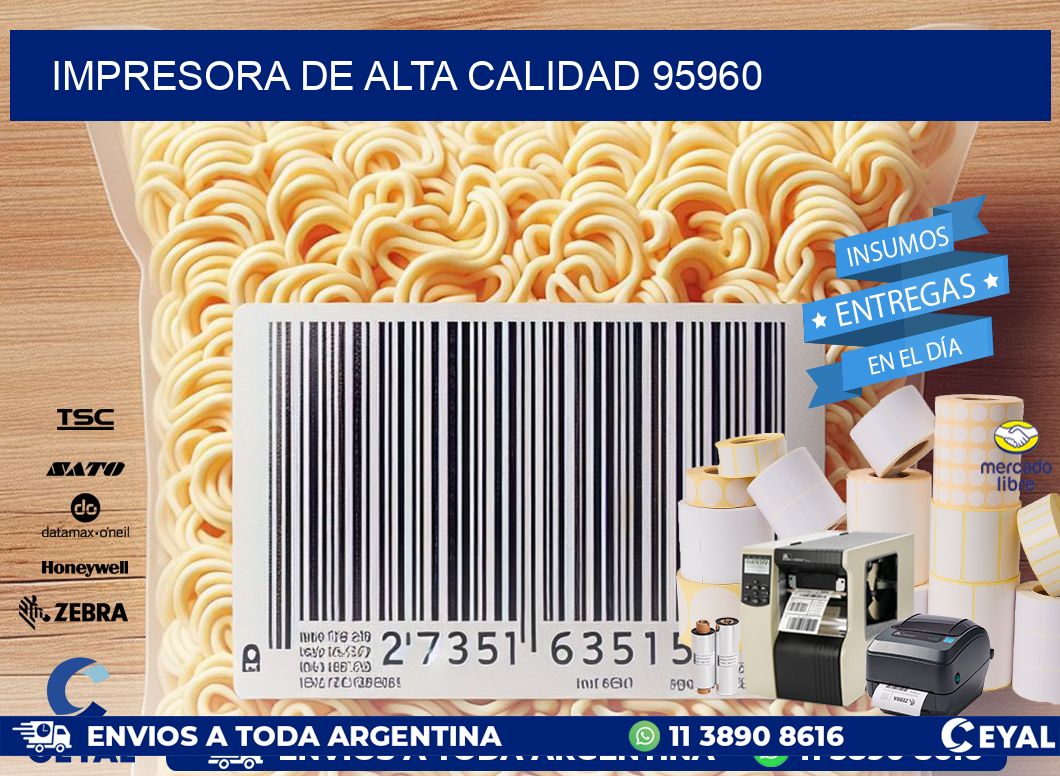 IMPRESORA DE ALTA CALIDAD 95960