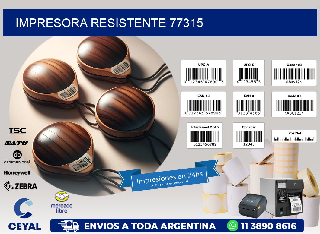 IMPRESORA RESISTENTE 77315