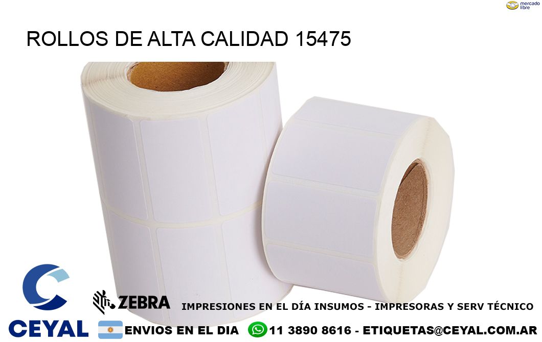 ROLLOS DE ALTA CALIDAD 15475