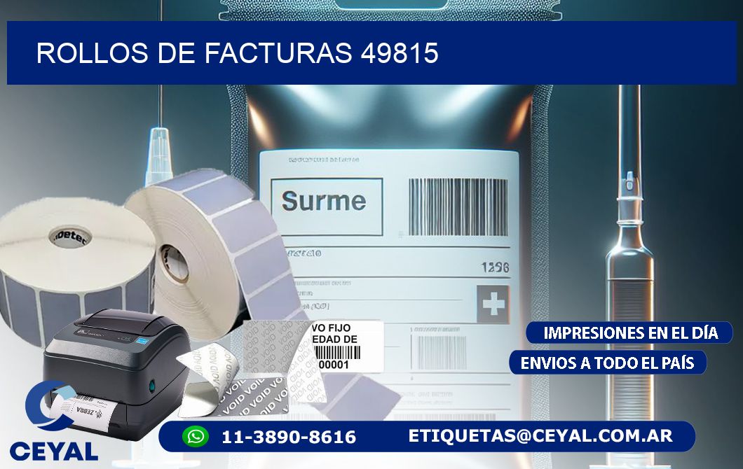 ROLLOS DE FACTURAS 49815