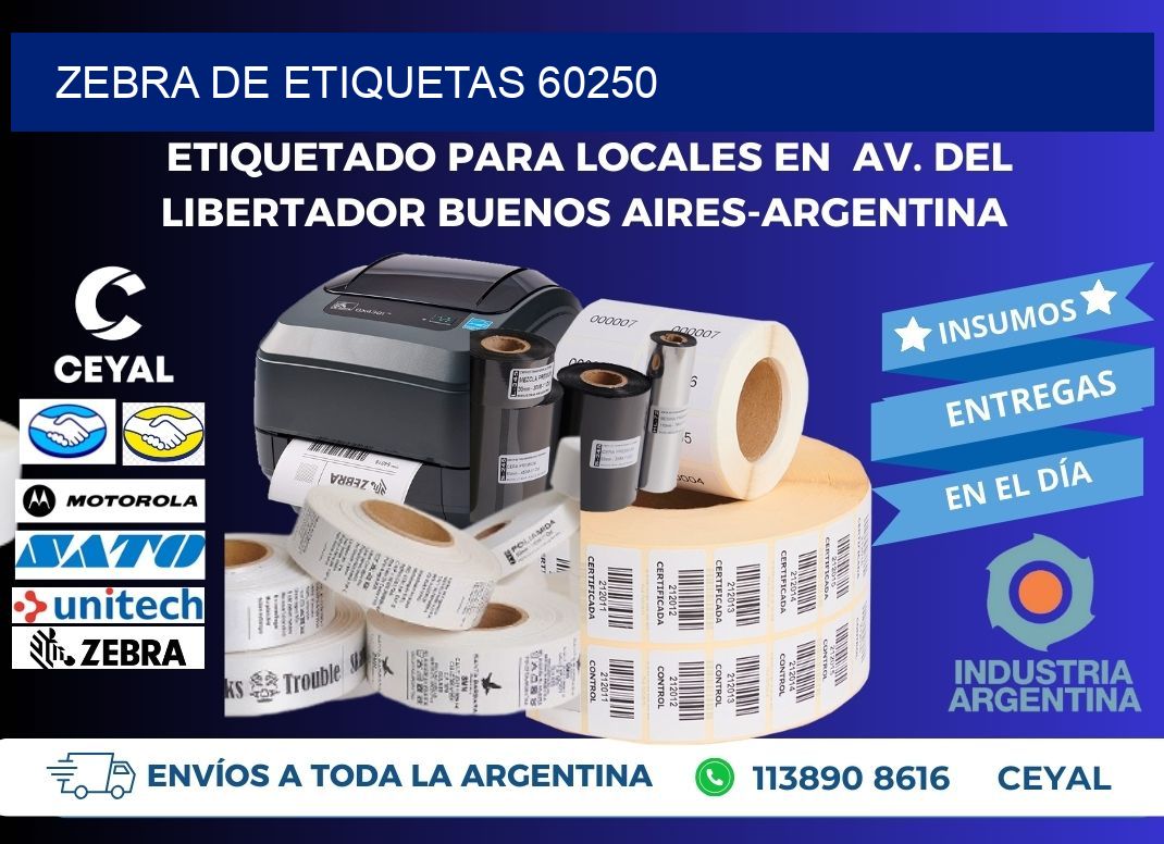 ZEBRA DE ETIQUETAS 60250