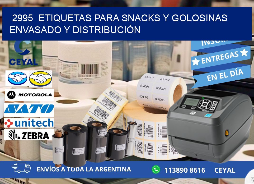 2995  ETIQUETAS PARA SNACKS Y GOLOSINAS ENVASADO Y DISTRIBUCIÓN