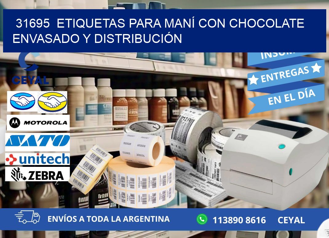 31695  ETIQUETAS PARA MANÍ CON CHOCOLATE ENVASADO Y DISTRIBUCIÓN