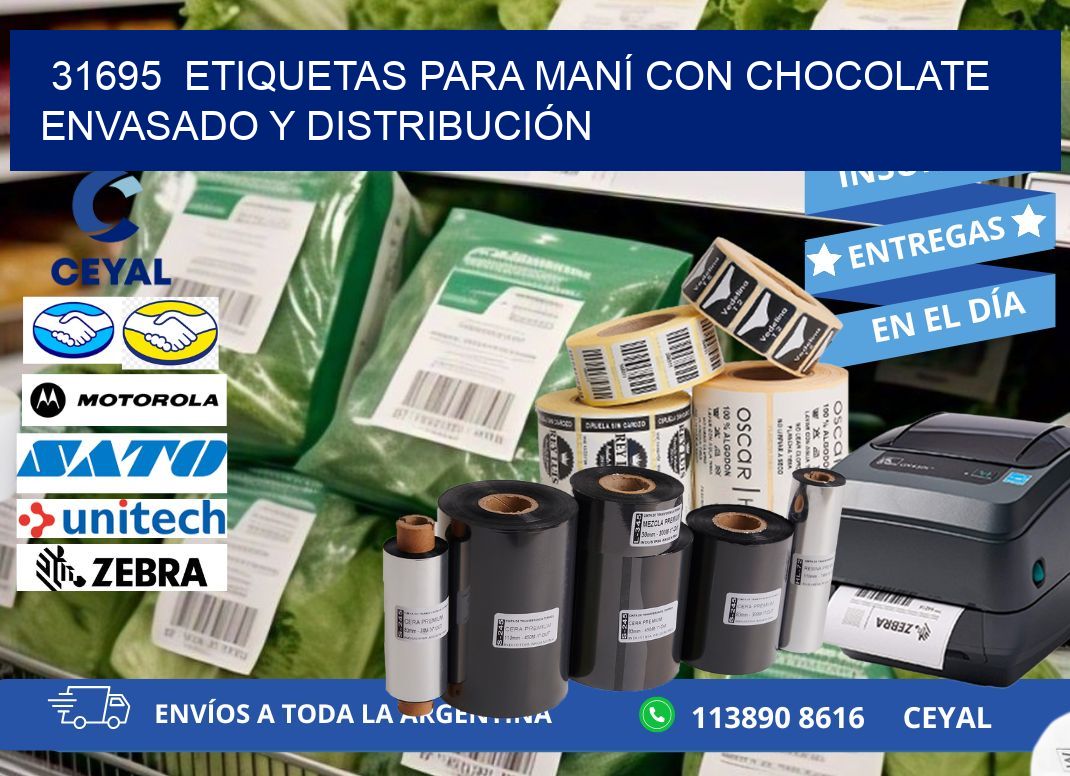 31695  ETIQUETAS PARA MANÍ CON CHOCOLATE ENVASADO Y DISTRIBUCIÓN