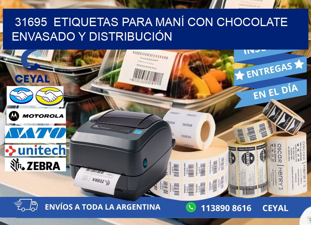 31695  ETIQUETAS PARA MANÍ CON CHOCOLATE ENVASADO Y DISTRIBUCIÓN