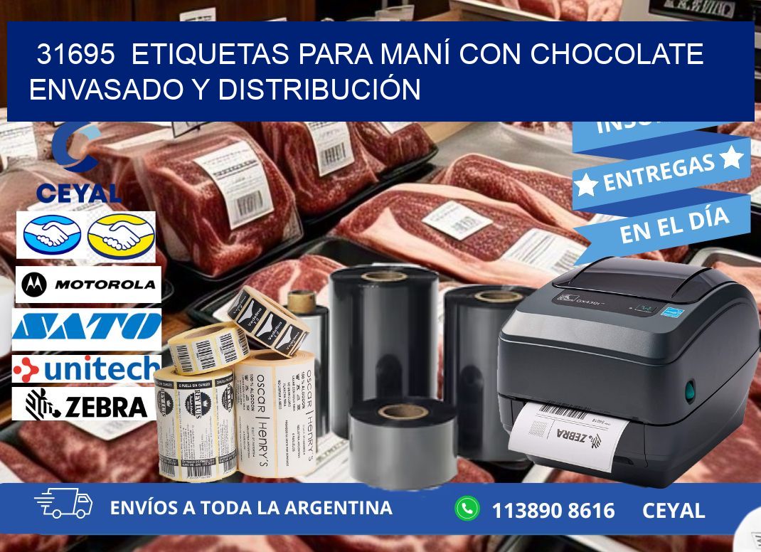 31695  ETIQUETAS PARA MANÍ CON CHOCOLATE ENVASADO Y DISTRIBUCIÓN