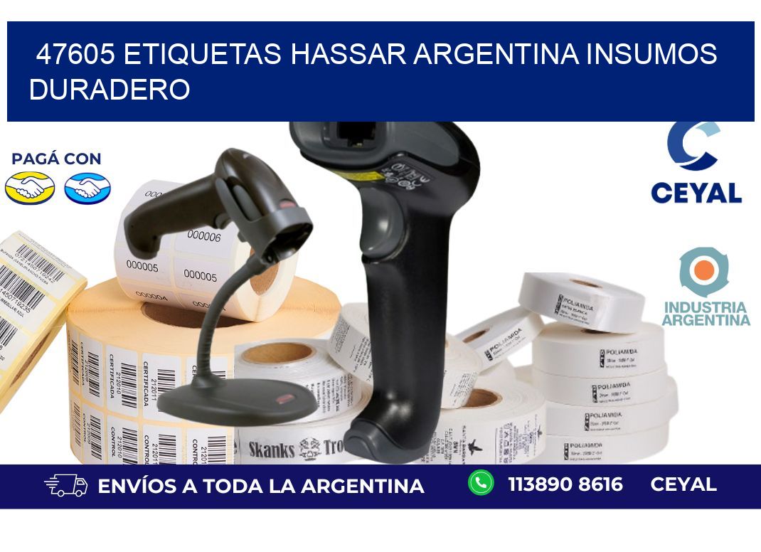 47605 etiquetas hassar argentina INSUMOS DURADERO