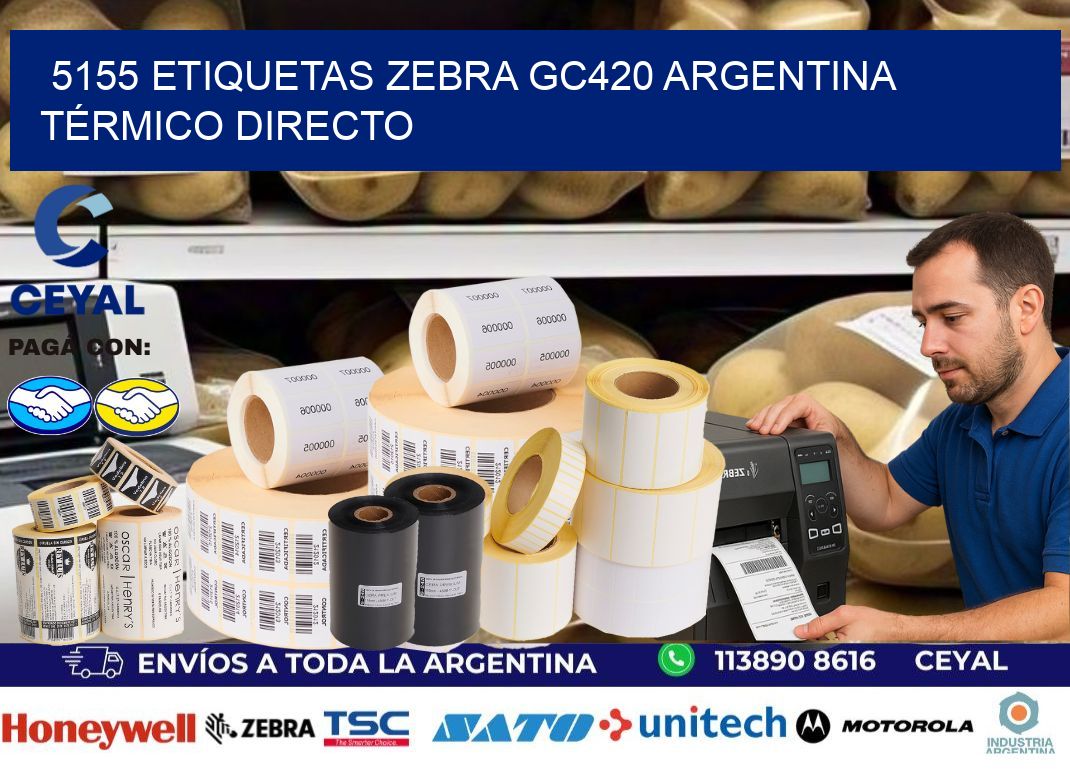 5155 etiquetas zebra gc420 argentina TÉRMICO DIRECTO