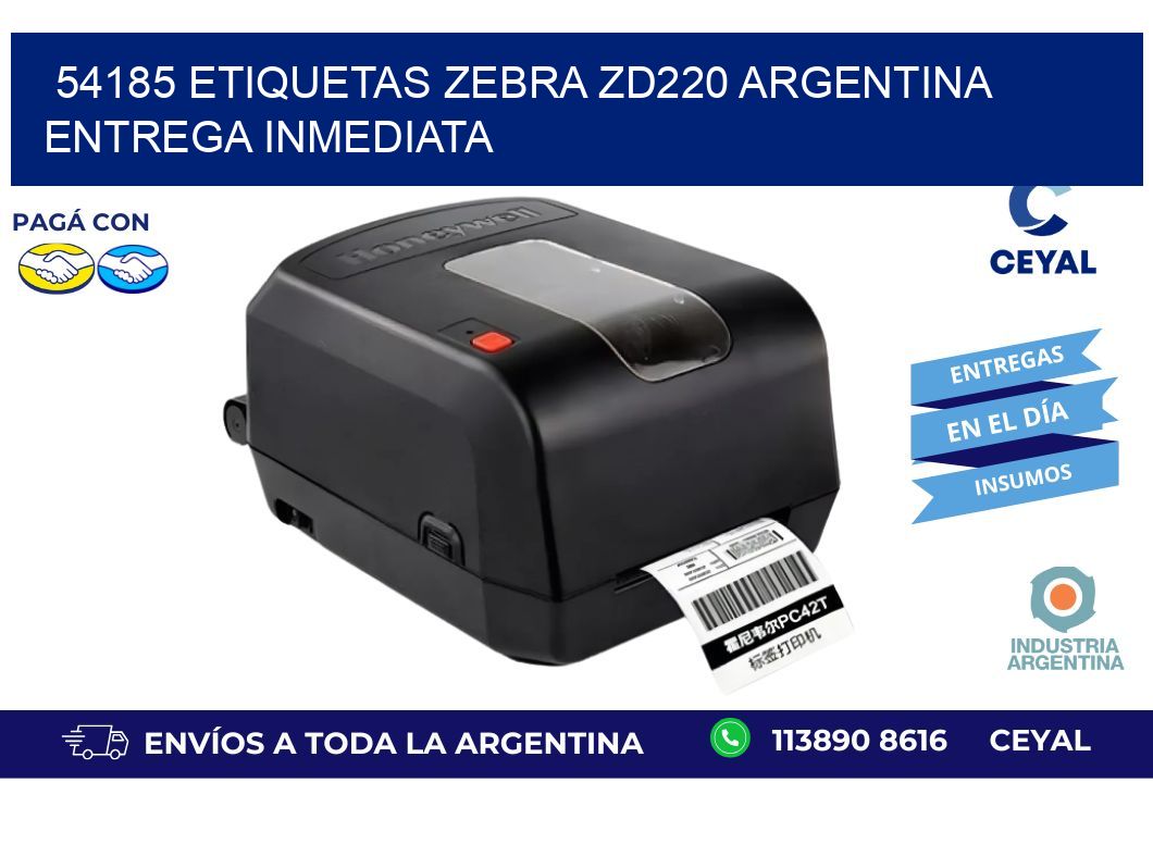 54185 etiquetas zebra zd220 ARGENTINA ENTREGA INMEDIATA