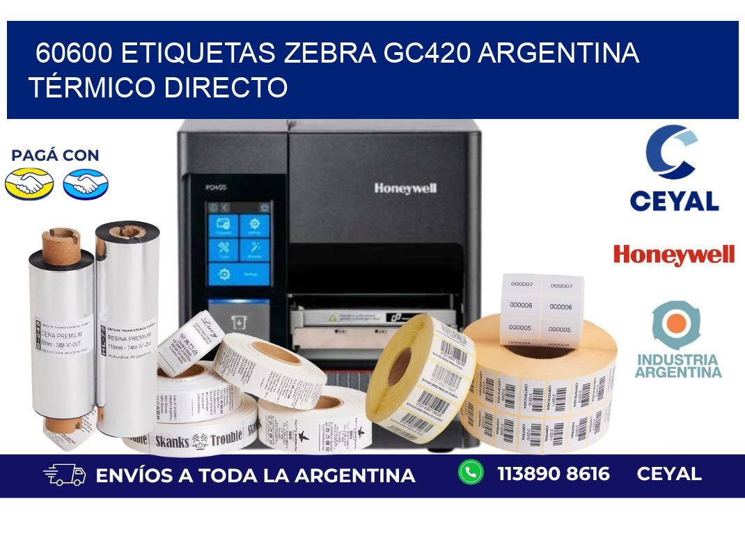 60600 etiquetas zebra gc420 argentina TÉRMICO DIRECTO