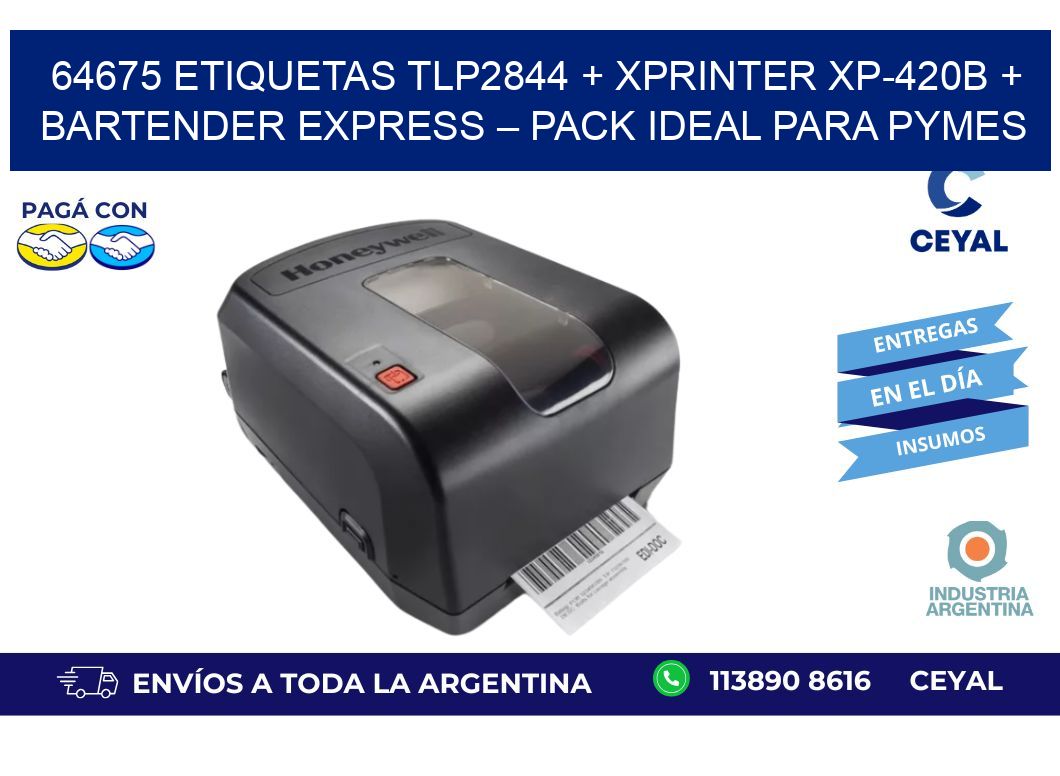 64675 ETIQUETAS TLP2844 + Xprinter XP-420B + BarTender Express – Pack ideal para PyMES