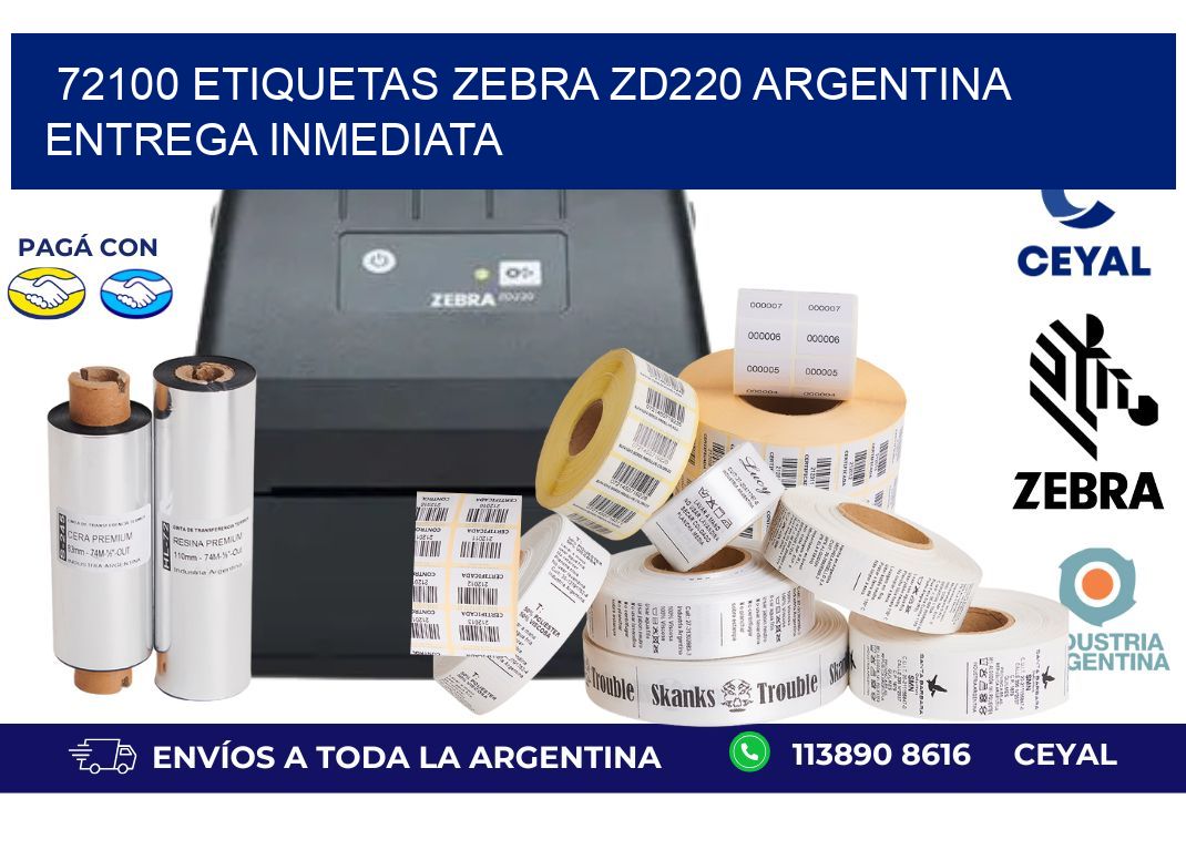 72100 etiquetas zebra zd220 ARGENTINA ENTREGA INMEDIATA