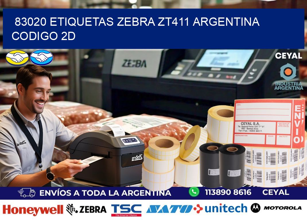 83020 etiquetas zebra zt411 argentina CODIGO 2D