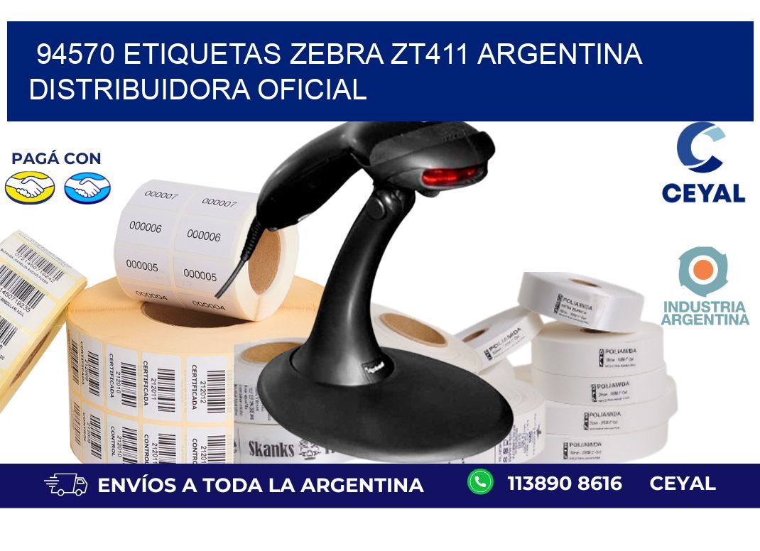 94570 etiquetas zebra zt411 argentina DISTRIBUIDORA OFICIAL