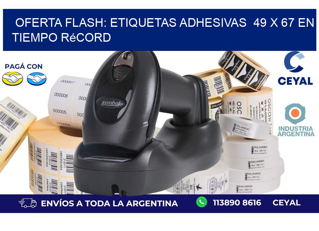 Oferta Flash: Etiquetas Adhesivas  49 x 67 en Tiempo Récord