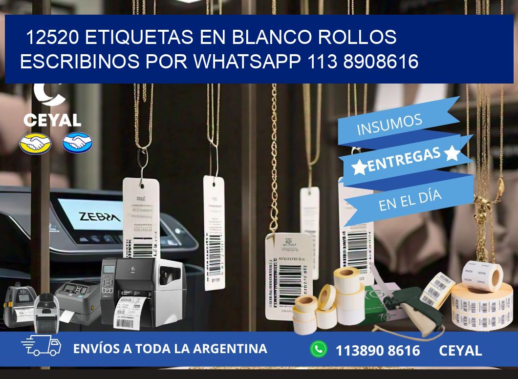 12520 ETIQUETAS EN BLANCO ROLLOS ESCRIBINOS POR WHATSAPP 113 8908616