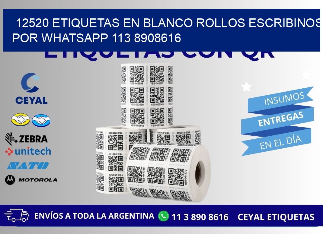 12520 ETIQUETAS EN BLANCO ROLLOS ESCRIBINOS POR WHATSAPP 113 8908616