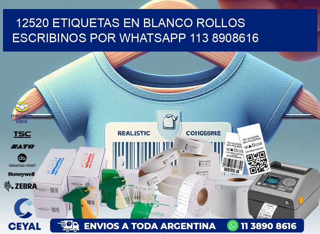 12520 ETIQUETAS EN BLANCO ROLLOS ESCRIBINOS POR WHATSAPP 113 8908616
