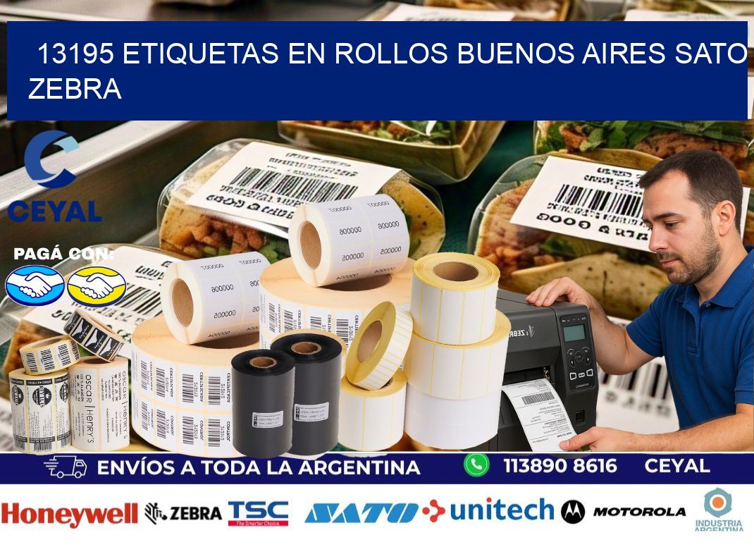13195 ETIQUETAS EN ROLLOS BUENOS AIRES SATO ZEBRA