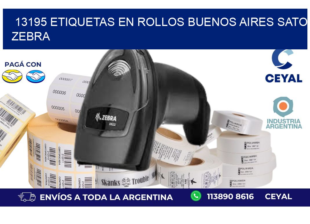 13195 ETIQUETAS EN ROLLOS BUENOS AIRES SATO ZEBRA